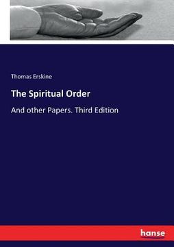 portada The Spiritual Order: And other Papers. Third Edition (en Inglés)