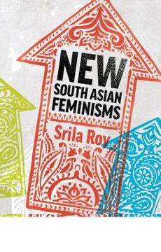 portada new south asian feminisms: paradoxes and possibilities
