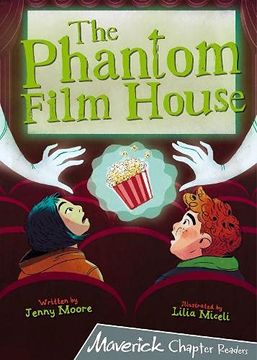 portada The Phantom Film House: (Grey Chapter Reader) 