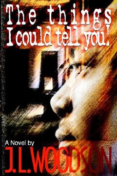portada the things i could tell you!: (en Inglés)