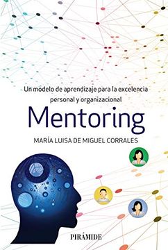 portada Mentoring: Un Modelo de Aprendizaje Para la Excelencia Personal y Organizacional (in Spanish)