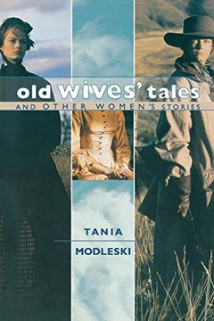 portada Old Wives' Tales and Other Women's Stories (in English)