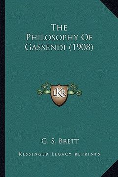 portada the philosophy of gassendi (1908) (in English)