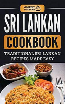 portada Sri Lankan Cookbook: Traditional sri Lankan Recipes Made Easy (in English)