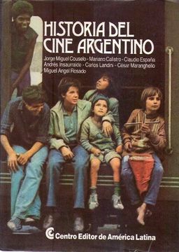 portada Historia del Cine Argentino Couselo Calistro e