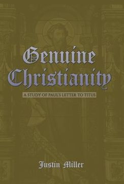 portada Genuine Christianity: A Study of Paul's Letter to Titus (en Inglés)