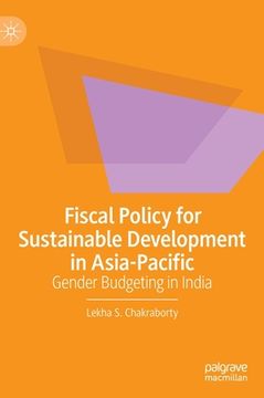 portada Fiscal Policy for Sustainable Development in Asia-Pacific: Gender Budgeting in India (en Inglés)