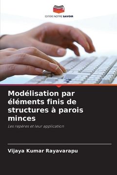 portada Modélisation par éléments finis de structures à parois minces (en Francés)