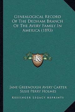 portada genealogical record of the dedham branch of the avery family in america (1893) (in English)
