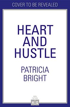 portada Heart and Hustle: Use Your Passion. Build Your Brand. Achieve Your Dreams. (en Inglés)