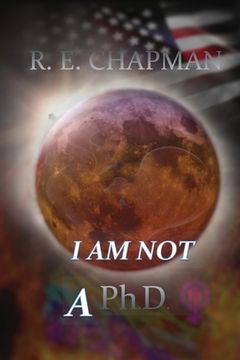 portada I Am Not A PhD (en Inglés)