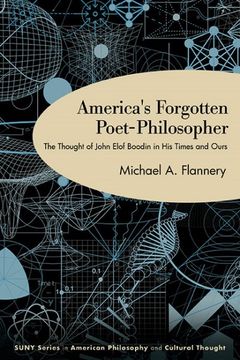 portada America's Forgotten Poet-Philosopher: The Thought of John Elof Boodin in his Time and Ours (Suny American Philosophy and Cultural Thought) (en Inglés)