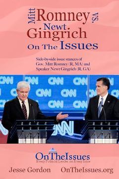portada mitt romney vs. newt gingrich on the issues (en Inglés)