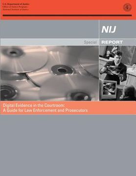 portada Digital Evidence in the Courtroom: A Guide for Law Enforcement and Prosecutors (in English)
