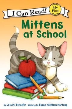 portada Mittens at School (my First i can Read) (en Inglés)