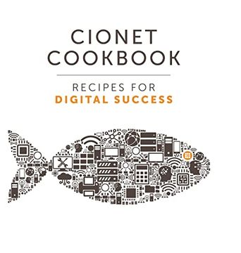 portada Cionet Cookbook: Recipes for Digital Success (en Inglés)