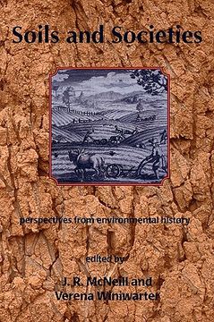 portada soils and societies: perspectives from environmental history (en Inglés)