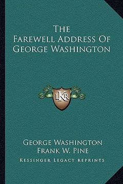 portada the farewell address of george washington (in English)