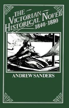 portada The Victorian Historical Novel 1840-1880 (en Inglés)