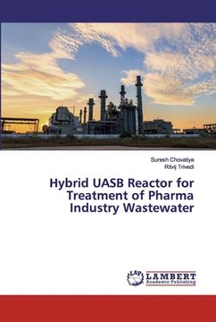 portada Hybrid UASB Reactor for Treatment of Pharma Industry Wastewater (en Inglés)