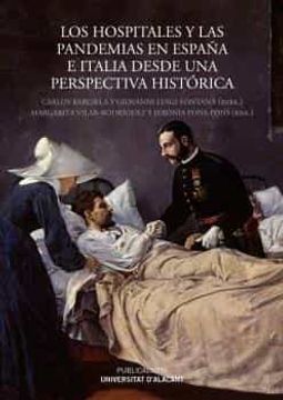 portada Los Hospitales y las Pandemias en España e Italia Desde una Perspectiva Historica (in Español, Italiano)