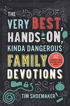 portada Very Best, Hands-On, Kinda Dangerous Family Devotions (in English)