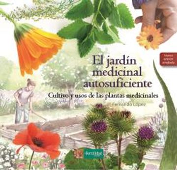 portada El Jardin Medicinal Autosuficiente (in Spanish)