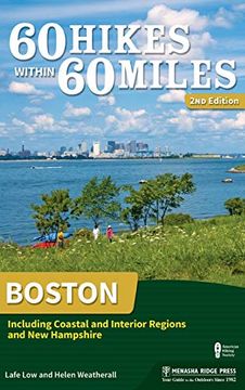 portada 60 Hikes Within 60 Miles: Boston: Including Coastal and Interior Regions and new Hampshire (en Inglés)