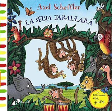 portada La Selva Taral·Larà (Catalá - a Partir de 0 Anys - Manipulatius (Llibres per Tocar i Jugar), Pop-Ups - Altres Llibres) (in Spanish)