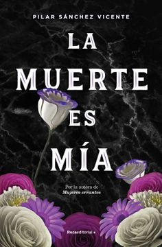 portada La Muerte Es Mía / Death Is Mine (in Spanish)