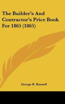 portada the builder's and contractor's price book for 1865 (1865) (en Inglés)
