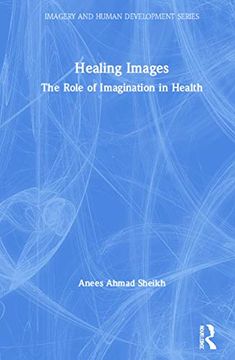 portada Healing Images: The Role of Imagination in Health (en Inglés)