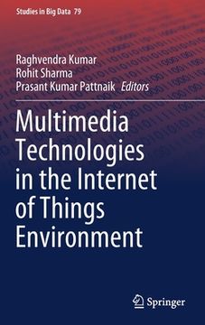 portada Multimedia Technologies in the Internet of Things Environment (en Inglés)