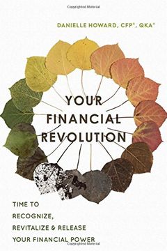 portada Your Financial Revolution: Time To Recognize, Revitalize & Release Your Financial Power (en Inglés)