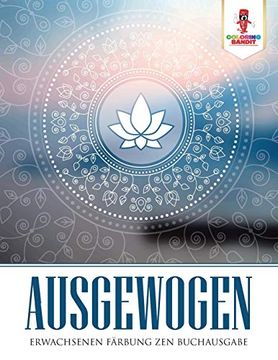 portada Ausgewogen: Erwachsenen Färbung zen Buchausgabe (en Alemán)