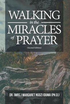 portada Walking in the Miracles of Prayer (Second Edition) (en Inglés)