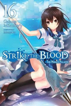 portada Strike the Blood, Vol. 16 (Light Novel): The Mirage Paladin (en Inglés)