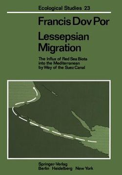 portada lessepsian migration: the influx of red sea biota into the mediterranean by way of the suez canal (en Inglés)