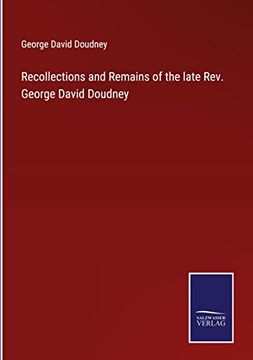 portada Recollections and Remains of the Late Rev. George David Doudney (en Inglés)