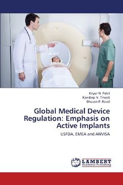 portada Global Medical Device Regulation: Emphasis on Active Implants