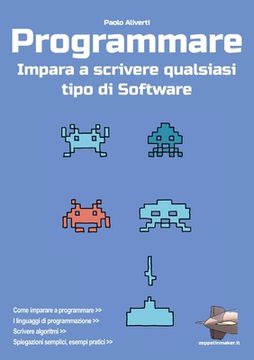 portada Programmare: Impara a scrivere qualsiasi tipo di software (in Italian)