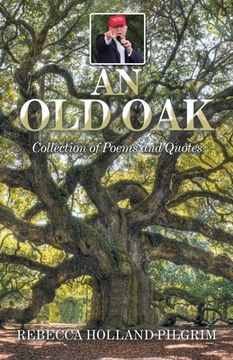 portada An Old Oak: Collection of Poems and Quotes