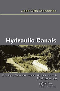 portada Hydraulic Canals: Design, Construction, Regulation and Maintenance