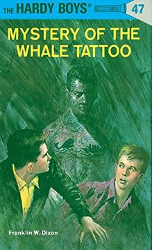 portada Mystery of the Whale Tattoo (Hardy Boys, no. 47) 