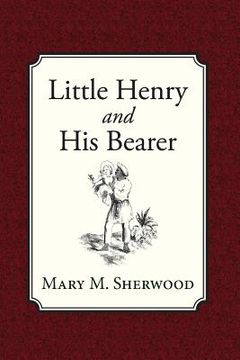 portada Little Henry and His Bearer (en Inglés)