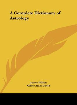 portada a complete dictionary of astrology (en Inglés)
