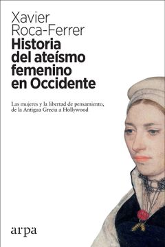 portada Historia del Ateísmo Femenino en Occidente (in Spanish)