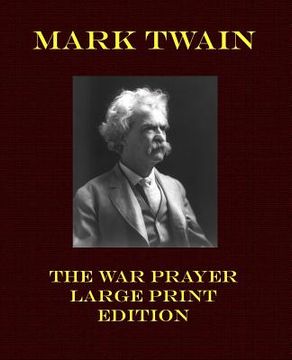 portada The War Prayer - Large Print Edition (en Inglés)