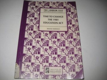 portada Time to Change the 1981 Education act (The London File) (en Inglés)