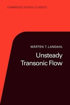 portada Unsteady Transonic Flow Paperback (Cambridge Science Classics) 